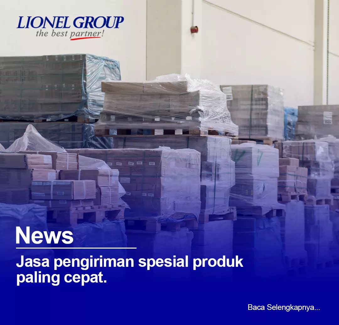 Jasa Pengiriman Spesial Produk Paling Cepat