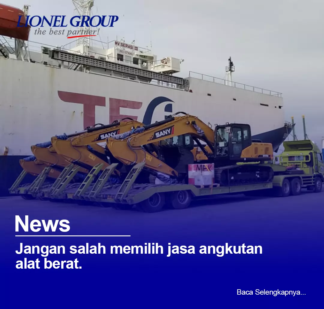 Jangan Salah Memilih Jasa Angkutan Alat Berat