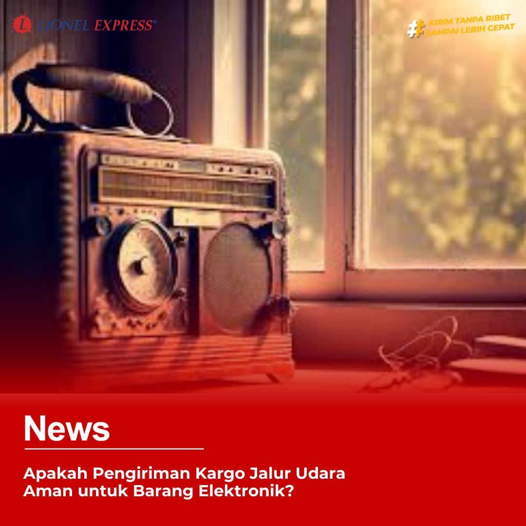 Apakah Pengiriman Kargo Jalur Udara Aman untuk Barang Elektronik?