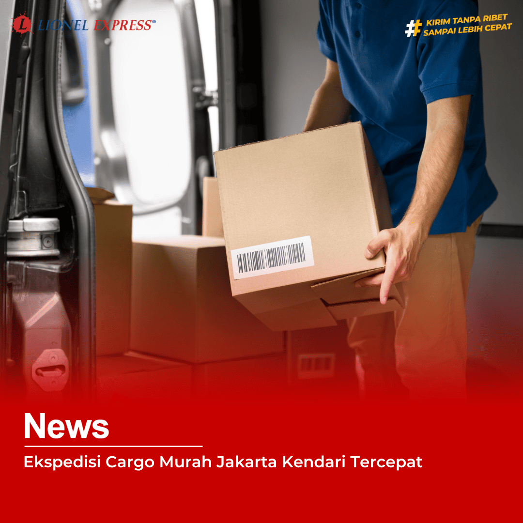 Ekspedisi Cargo Murah Jakarta Kendari Tercepat