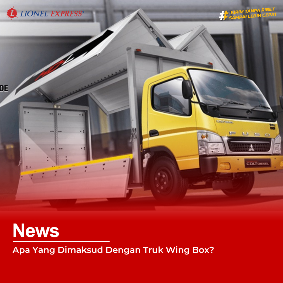 Apa Yang Dimaksud Dengan Truk Wing Box?