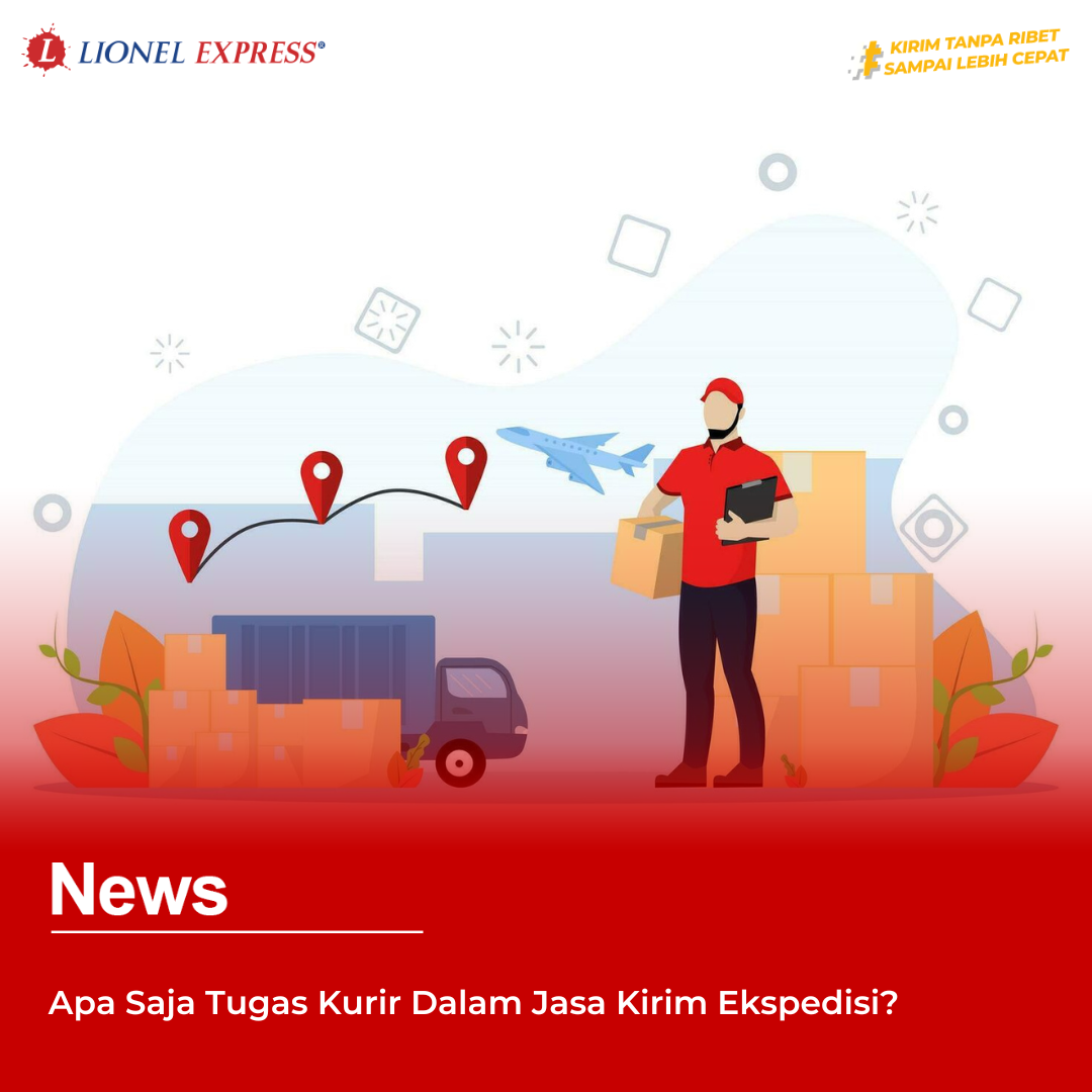 Apa Saja Tugas Kurir Dalam Jasa Kirim Ekspedisi?
