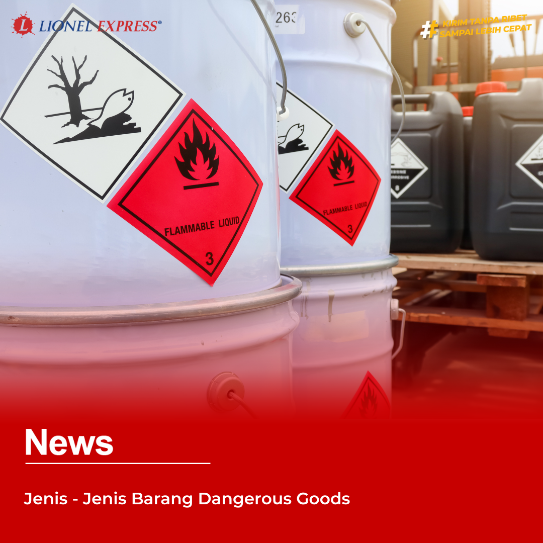 Jenis  Jenis Barang Dangerous Goods