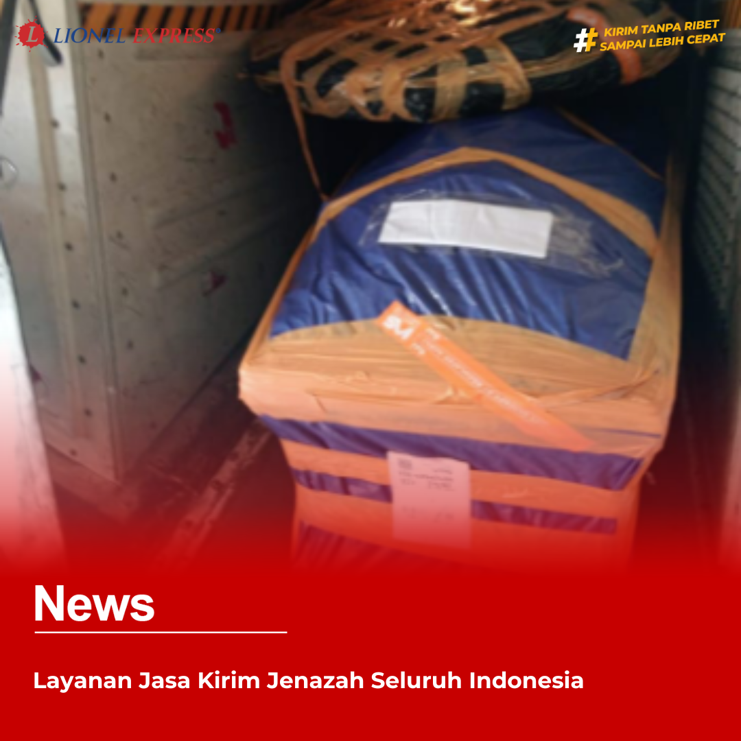 Layanan Jasa Kirim Jenazah Seluruh Indonesia