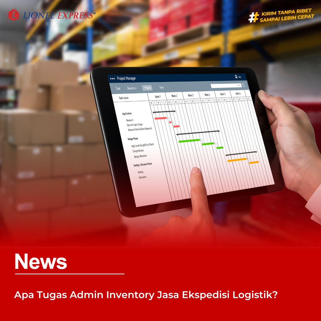 Apa Tugas Admin Inventory Jasa Ekspedisi Logistik?