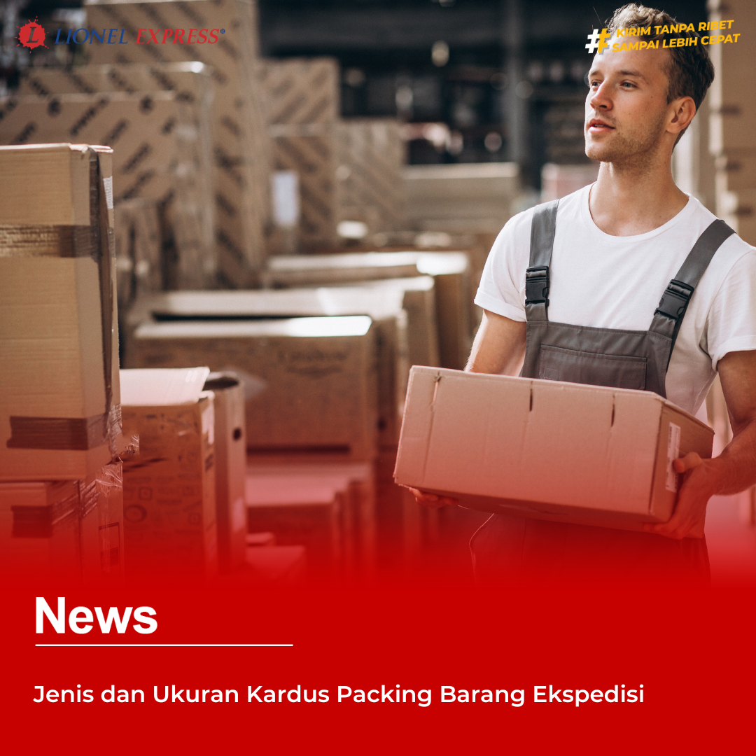 Jenis dan Ukuran Kardus Packing Barang Ekspedisi