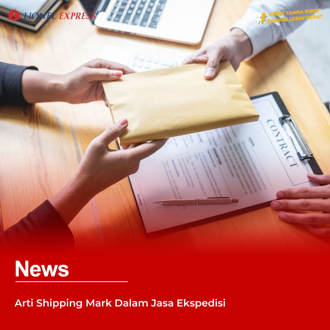 Arti Shipping Mark Dalam Jasa Ekspedisi