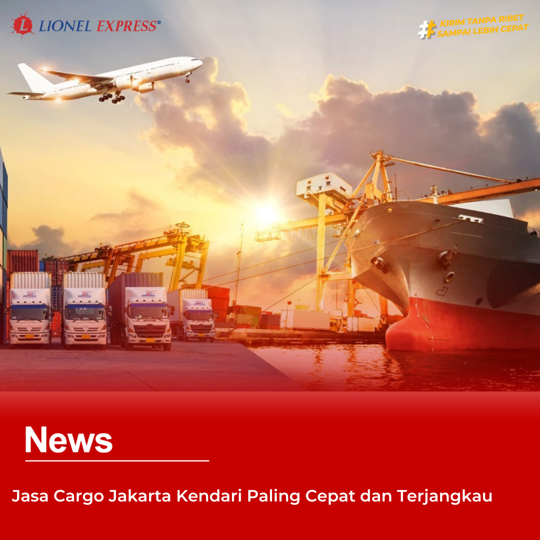 Jasa Cargo Jakarta Kendari Paling Cepat dan Terjangkau
