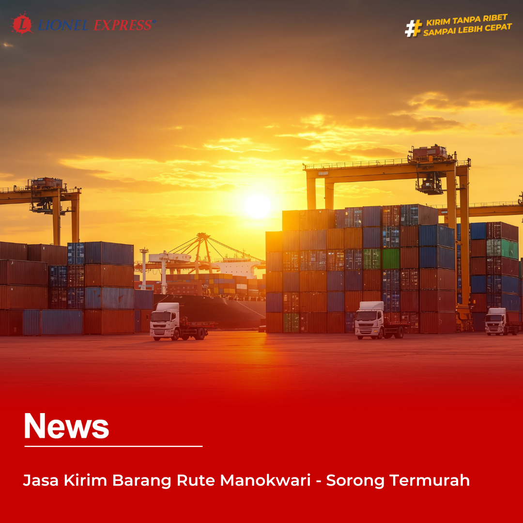 Jasa Kirim Barang Rute Manokwari  Sorong Termurah