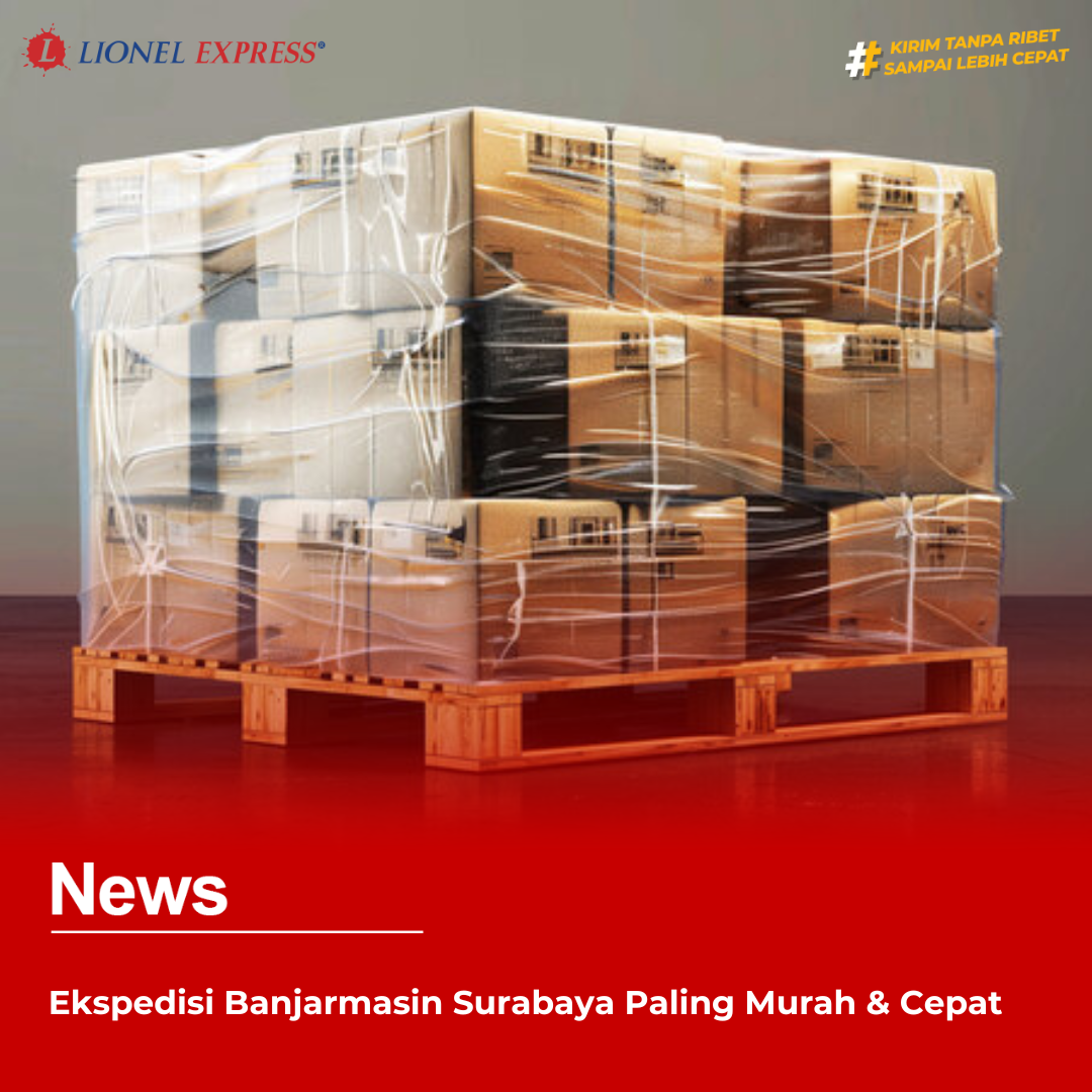 Ekspedisi Banjarmasin Surabaya Paling Murah  Cepat