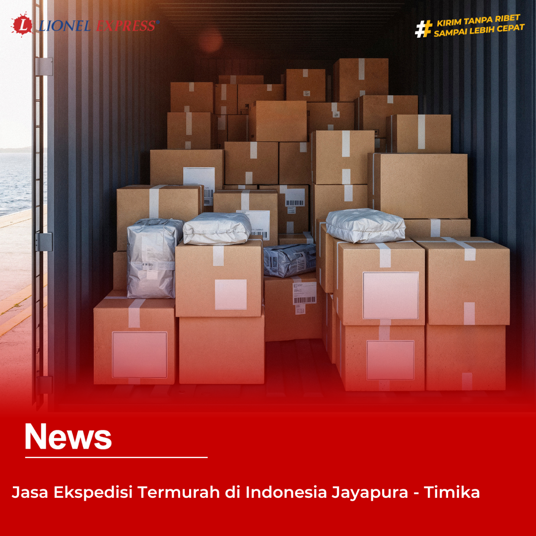 Jasa Ekspedisi Termurah di Indonesia Jayapura  Timika