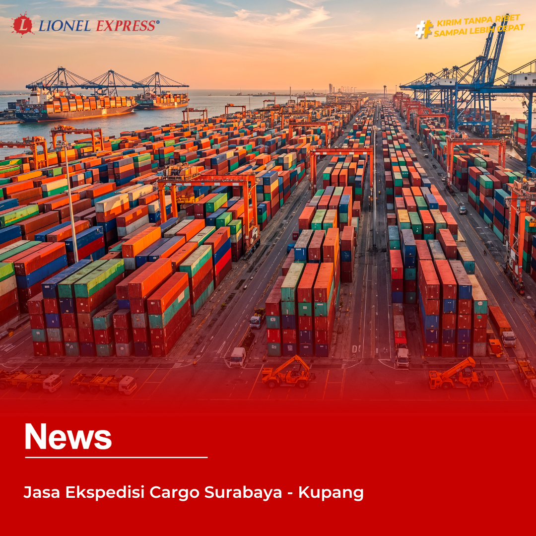 Jasa Ekspedisi Cargo Surabaya  Kupang