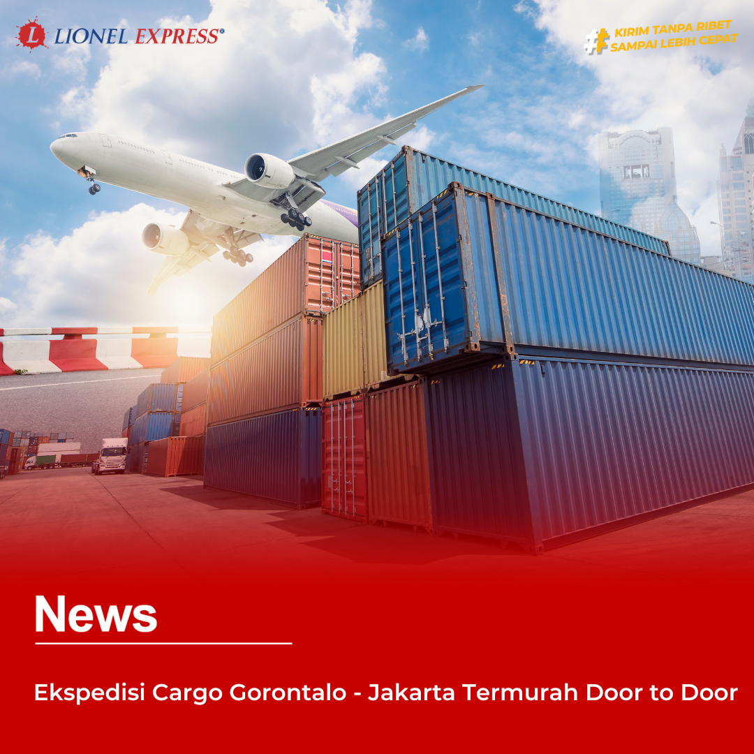 Ekspedisi Cargo Gorontalo  Jakarta Termurah Door to Door