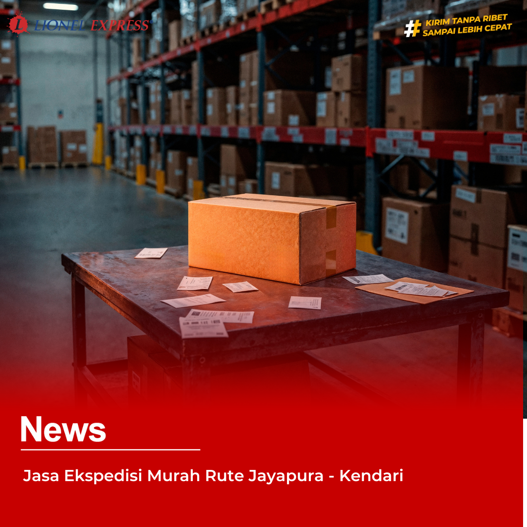 Jasa Ekspedisi Murah Rute Jayapura  Kendari