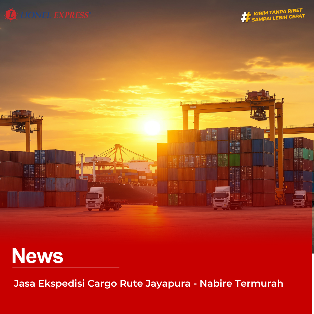 Jasa Ekspedisi Cargo Rute Jayapura  Nabire Termurah