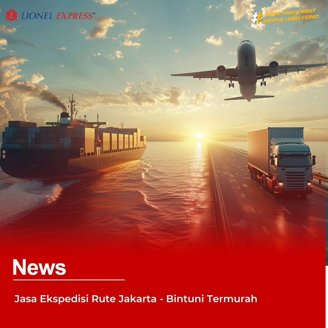 Jasa Ekspedisi Rute Jakarta  Bintuni Termurah
