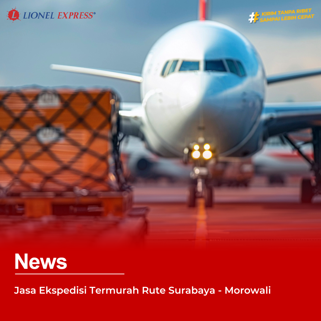 Jasa Ekspedisi Termurah Rute Surabaya  Morowali