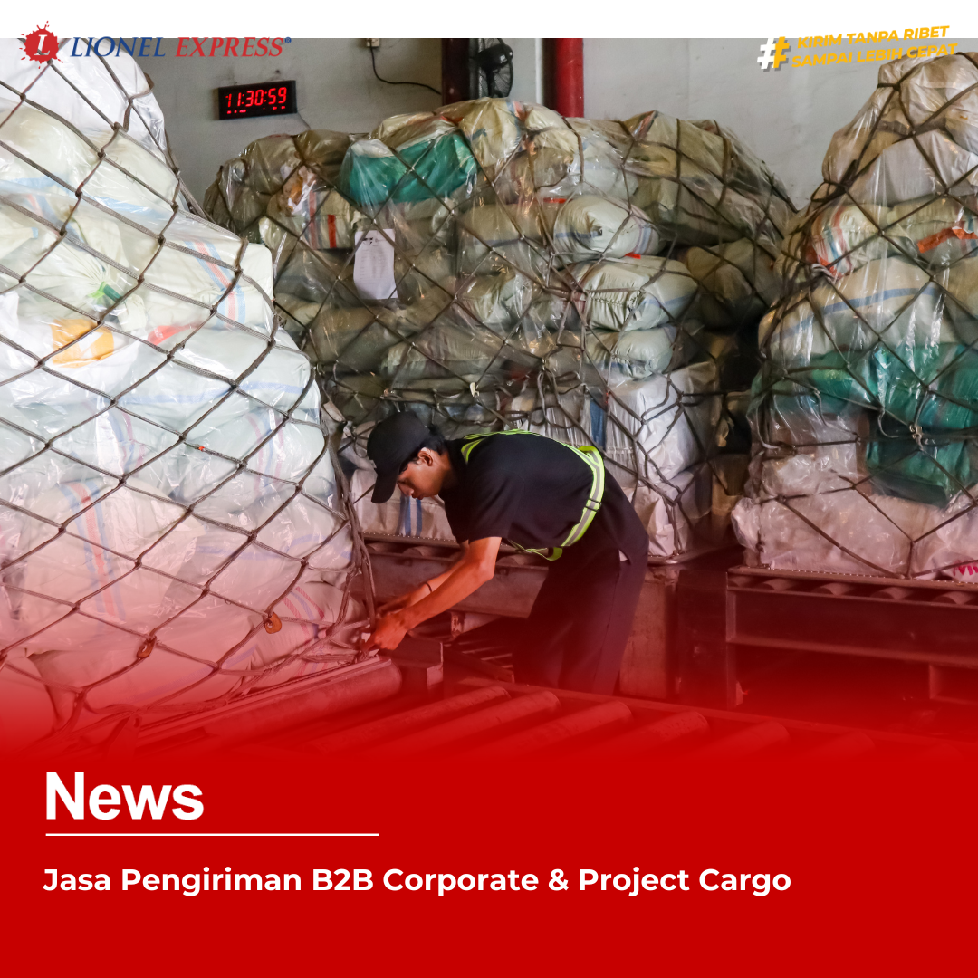 Jasa Pengiriman B2B Corporate  Project Cargo