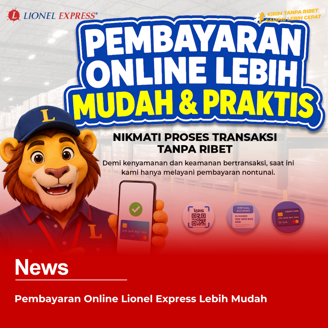 Pembayaran Online Lionel Express Lebih Mudah  Praktis