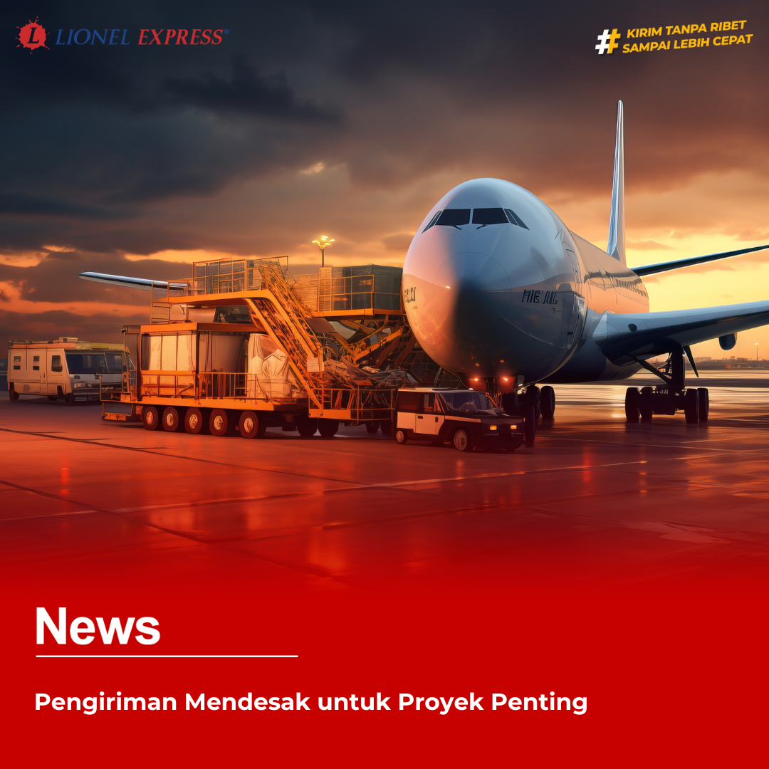 Pengiriman Mendesak untuk Proyek Penting